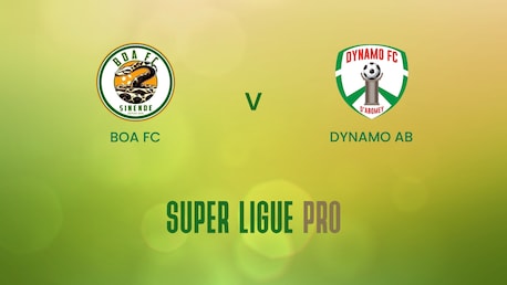 Boa FC x Dynamo Ab | Super Ligue Pro 2024/25 | Jogo completo