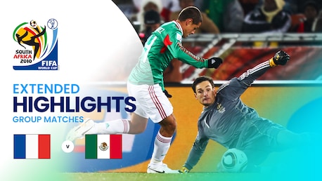 Francia vs México | Fase de grupos | Copa Mundial de la FIFA Sudáfrica 2010™ | Highlights Extendidos