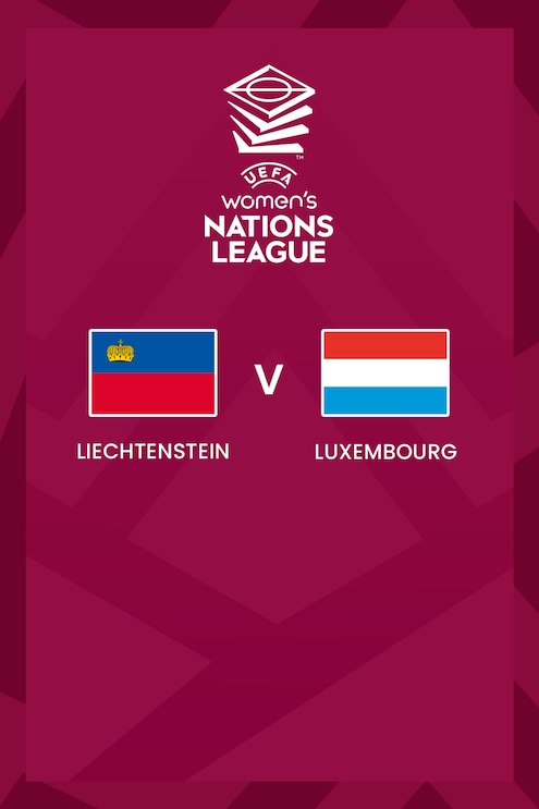 Liechtenstein - Luxemburg | 2025 UEFA Women's Nations League | Spiel in voller Länge