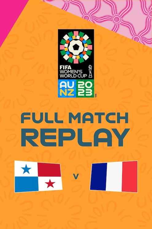 Panama - Frankreich | Gruppe F | FIFA Frauen-Weltmeisterschaft Australien & Neuseeland 2023™ | Spiel in voller Länge