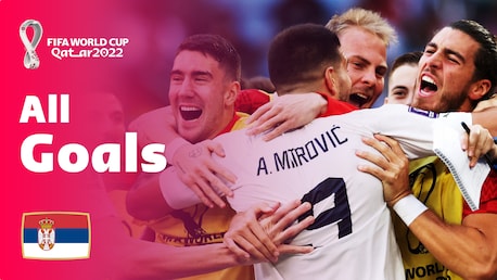 Serbia | All Goals | FIFA World Cup Qatar 2022™