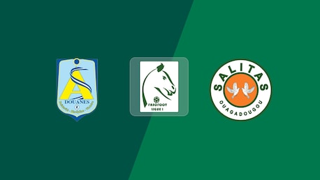 AS Douanes - Salitas FC | Burkina Faso Ligue 1 2025-26 | Match complet