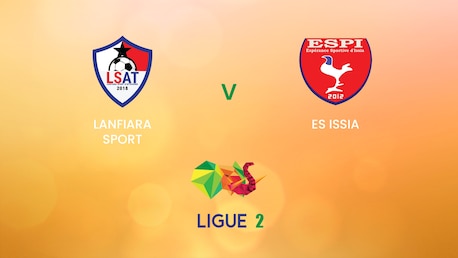 Lanfiara Sport - Esperance Sportive de Issia Wazi | Côte d'Ivoire Ligue 2 | Spiel in voller Länge