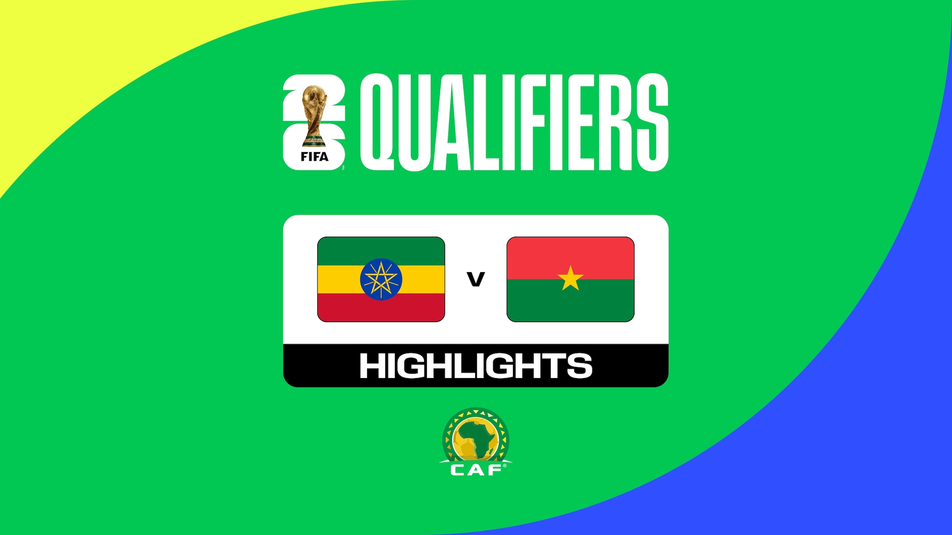 Äthiopien - Burkina Faso | CAF-Qualifikation 1. Runde | Gruppe A | FIFA Fussball-Weltmeisterschaft 26™ | Highlights