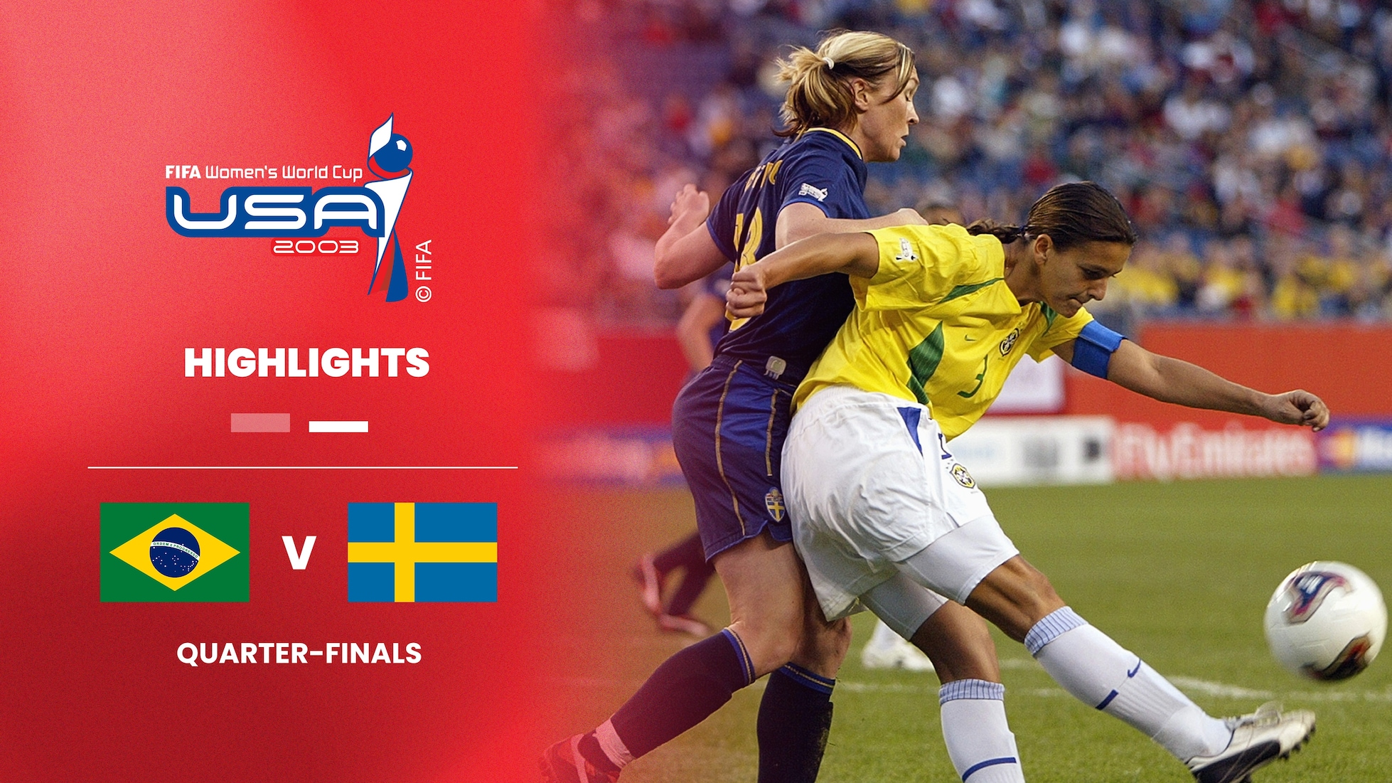 Brazil v Sweden | Quarter-finals | FIFA Women's World Cup USA 2003™ | Highlights
