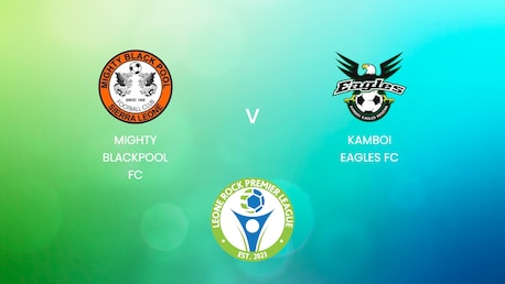 Mighty Blackpool FC - Kamboi Eagles FC | Leone Rock Premier League 2024/25| Spiel in voller Länge