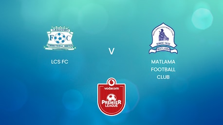 LCS FC - Matlama Football Club | Vodacom Premier League 2024/25 | Spiel in voller Länge