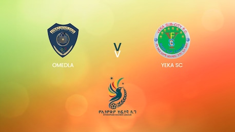 Omedla - Yeka SC | Ethiopian Higher League 2024/2025| Match complet