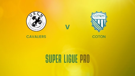 Cavaliers x Coton | Super Ligue Pro | Benin