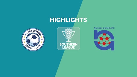 Nelson Suburbs v Nomads United | Southern League | National League 2025 | Highlights