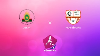 ASFAR - Hilal Témara | Championnat Féminin D1 2024-25 | Match Complet
