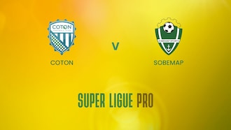 Coton v Sobemap | Super Ligue Pro | Benin | Full Match Replay