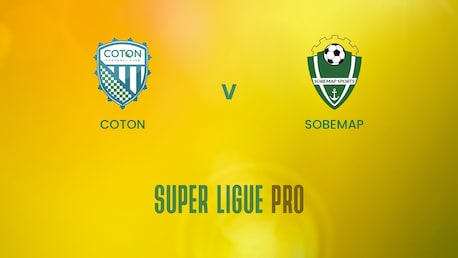Coton - Sobemap | Super Ligue Pro | Benin | Match complet