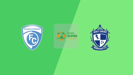 Silver Strikers FC - Mighty Wanderers | TNM Super League 2025