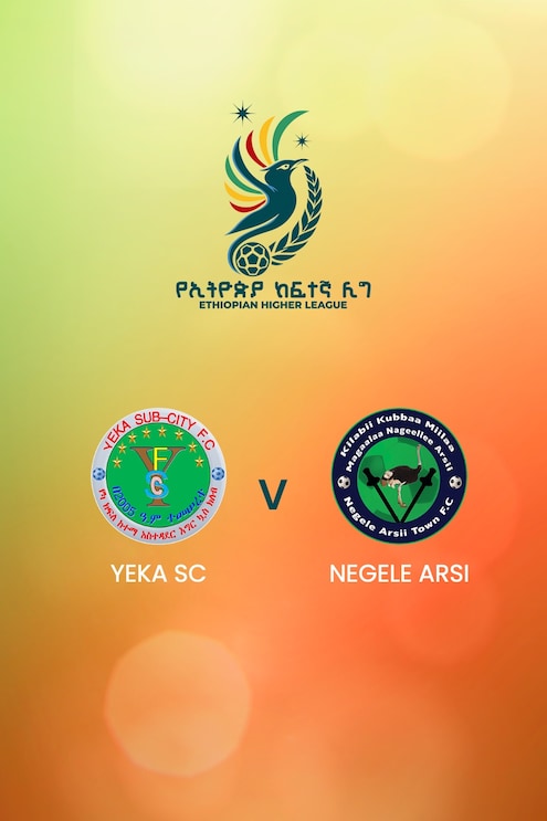 Yeka SC x Negele Arsi | Ethiopian Higher League 2024/2025 | Jogo completo