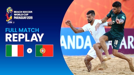 Italy v Portugal | Final | FIFA Beach Soccer World Cup Paraguay 2019™ | Full Match Replay