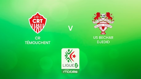 CR Témouchent - US Bechar Djedid | Ligue 2 2024/25 | Algeria | Match Completo