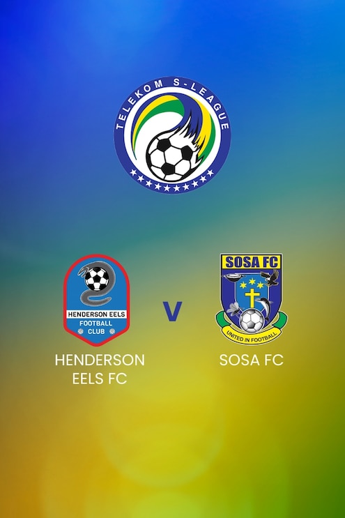 Henderson Eels FC vs SOSA FC | Telekom S-League