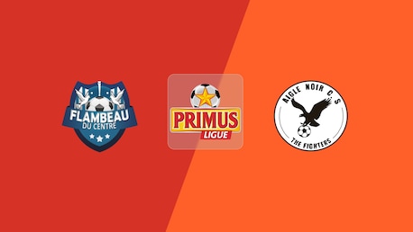 Flambeau du Centre - Aigle Noir CS | Primus Ligue Burundi 2025/26