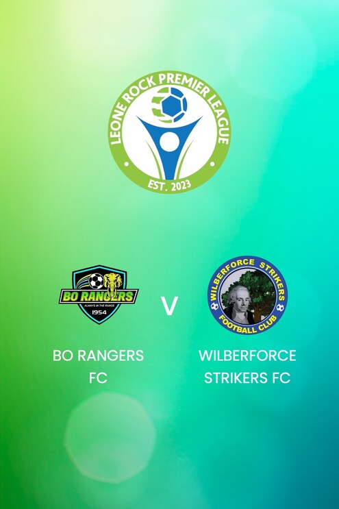 Bo Rangers FC - Wilberforce Strikers FC | Leone Rock Premier League | Spiel in voller Länge