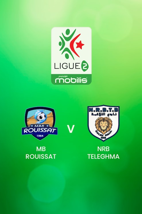 MB Rouissat - NRB Teleghma | Ligue 2 2024/25 | Algerie| Match complet
