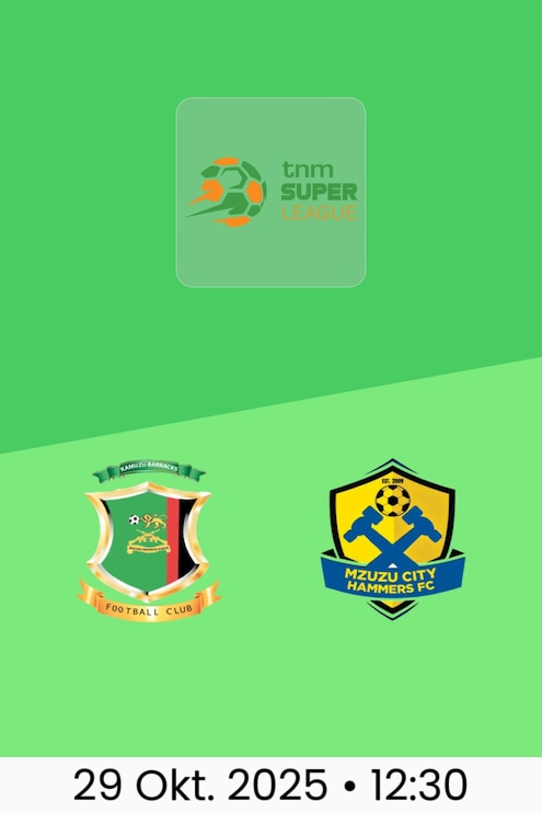 Kamuzu Barracks FC - Mzuzu City Hammers FC | TNM Super League 2025
