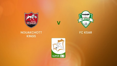 Nouakchott Kings - FC KSAR | Super D-1 | Mauritania 2024/25 | Match completo