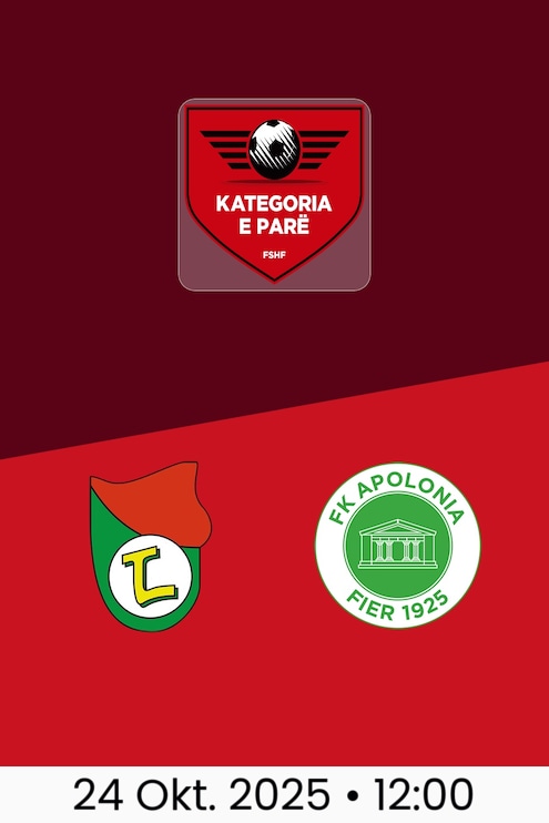 Lushnja - Apolonia Fier | Kategoria e Parë 2025/26