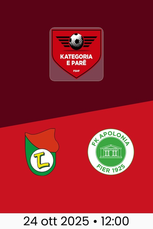Lushnja - Apolonia Fier | Kategoria e Parë 2025/26