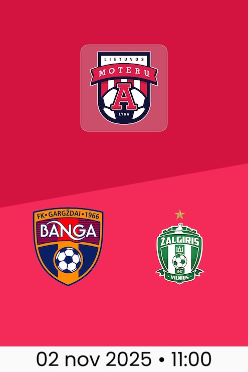 Banga - FK Žalgiris | Ligue Féminine A 2025