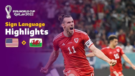USA v Wales | Group B | FIFA World Cup Qatar 2022™ | Highlights (Sign Language)