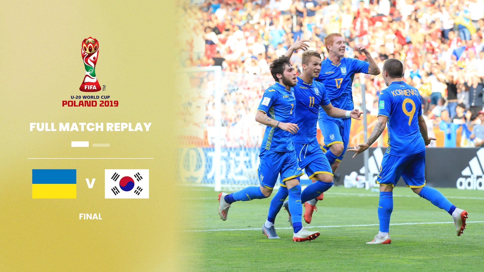 Ukraine v Korea Republic | Final | FIFA U-20 World Cup Poland 2019™ | Full Match Replay