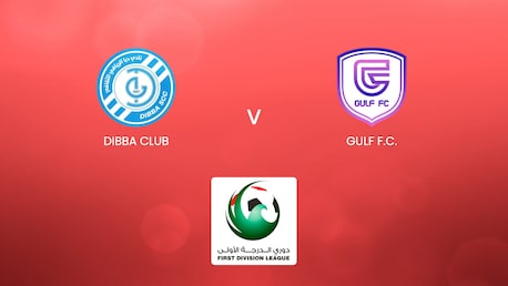 Dibba Club - GULF F.C. | UAE First Division League | Match completo