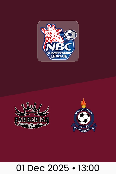 Barberian FC v Polisi Tanzania | Championship League 2025/26