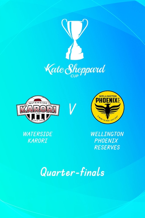 Waterside Karori v Wellington Phoenix Reserves | Quarter-finals | Kate Sheppard Cup | Full Match Replay