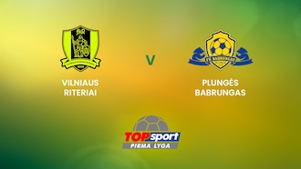 Vilniaus Riteriai - Plungės Babrungas | TOPsport Pirma lyga | Match complet