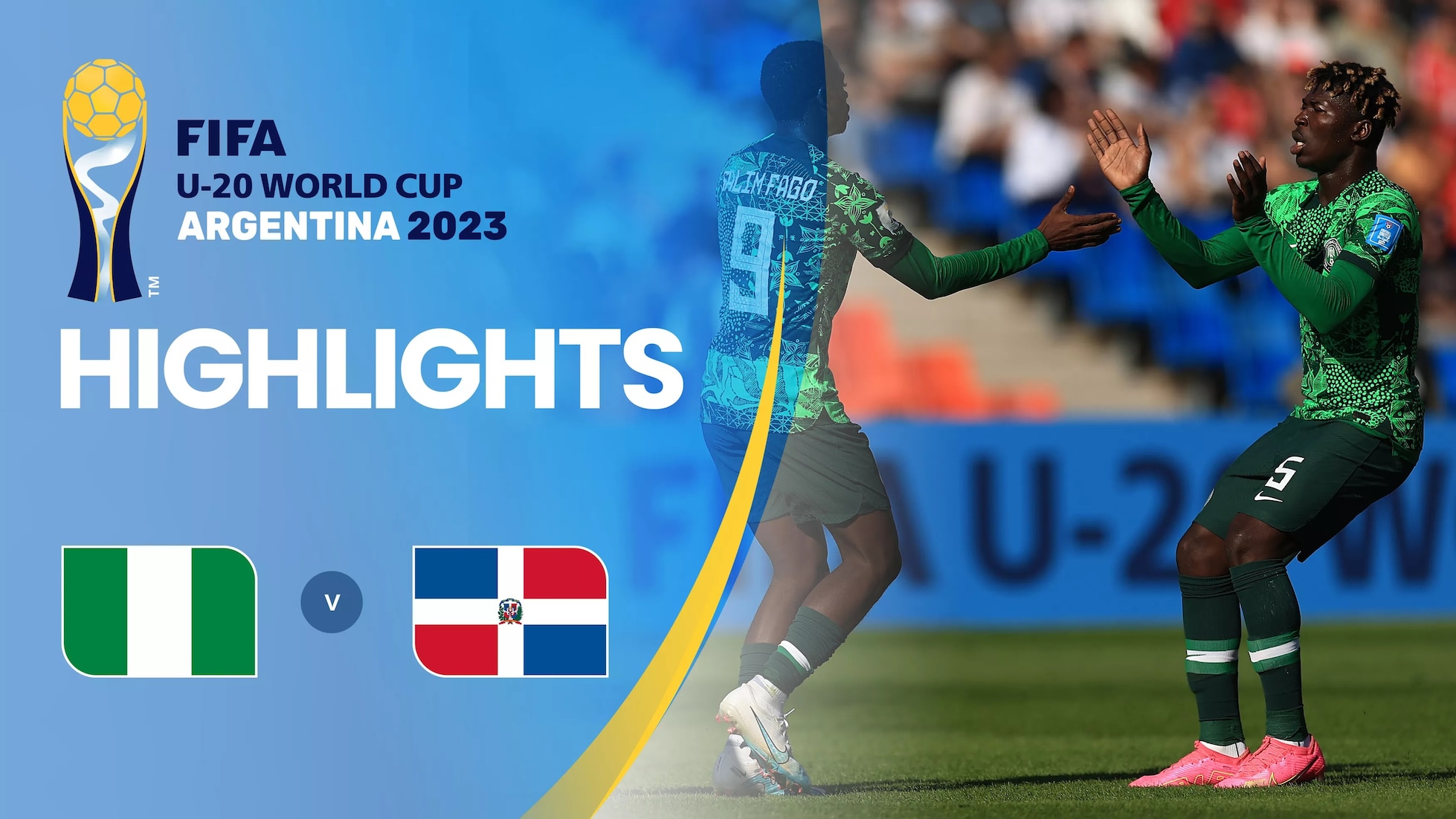 Nigeria v Dominican Republic | Group D | FIFA U-20 World Cup Argentina 2023™ | Highlights