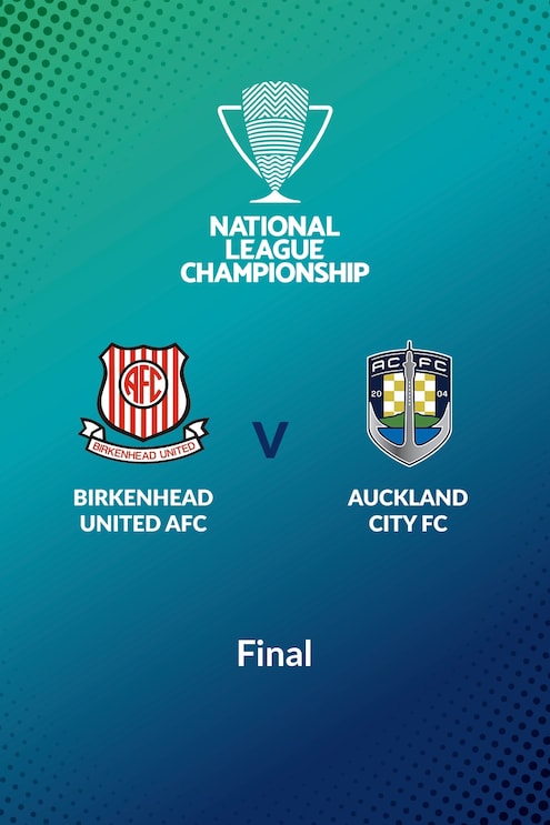 Birkenhead United - Auckland City FC | Finale | Men's National League Championship 2024 | Match complet
