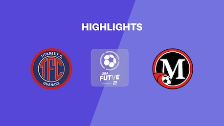 Titanes FC - Miranda | Liga FUTVE 2 - 2025 | Highlights