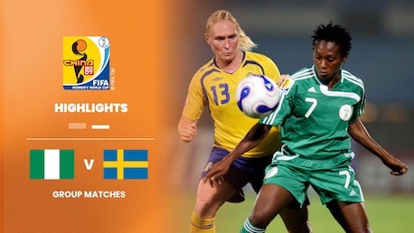 Nigeria - Suède | Groupe B | Coupe du Monde Féminine de la FIFA, Chine 2007™ | Résumé vidéo