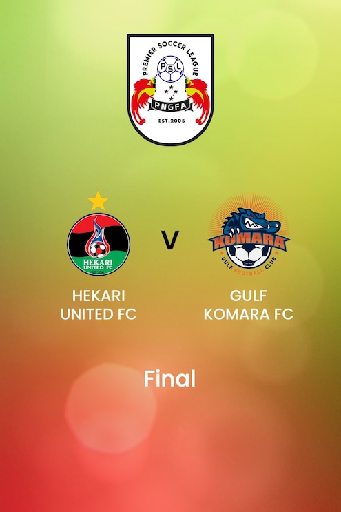 Hekari United FC - Gulf Komara FC | Finale | Premier Soccer League | Papua New Guinea | Match complet