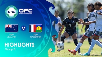 Nouvelle-Zélande - Nouvelle-Calédonie | Groupe B | OFC U-16 Women's Championship | Résumé vidéo