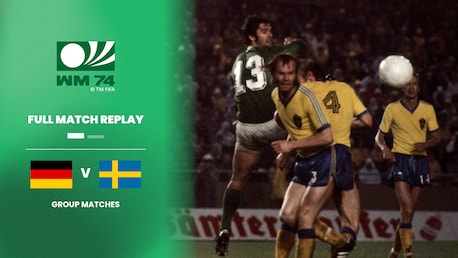 República Federal de Alemania vs Suecia | Segunda Fase - Grupo B | Copa Mundial de la FIFA Alemania 1974™ | Partido Completo