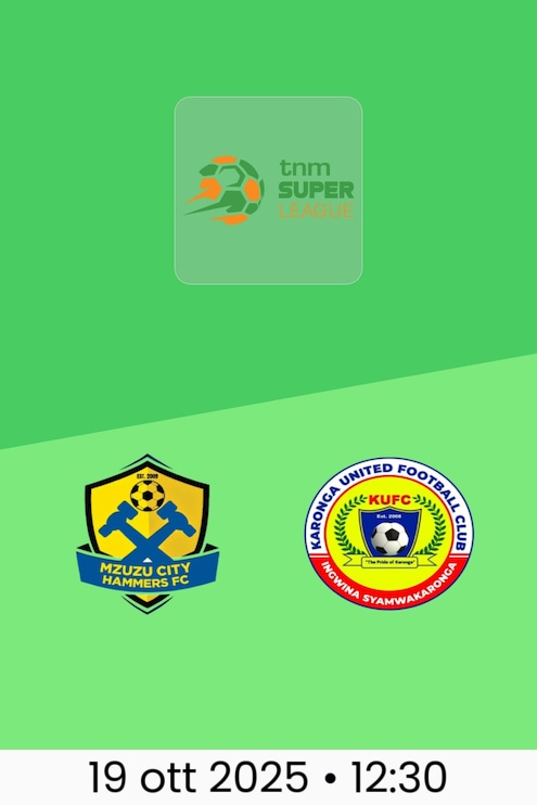 Mzuzu City Hammers FC - Karonga United | TNM Super League 2025