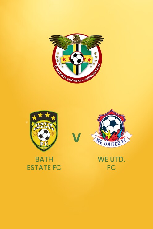 Bath Estate FC v We United FC | DFA Premier League | Dominica | Full Match Replay