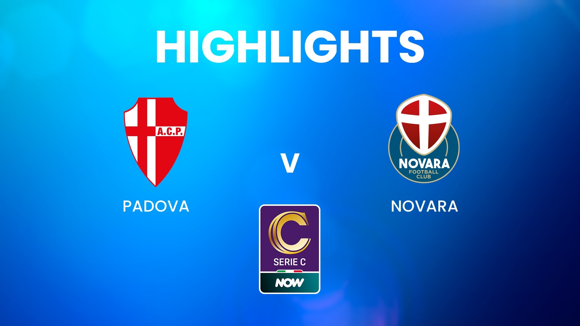 Padova v Novara | Serie C NOW | Highlights