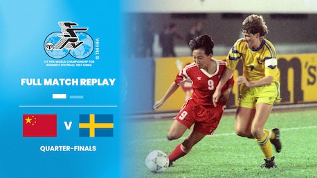 China x Suécia | Quartas de final | Copa do Mundo Feminina da FIFA RP China 1991 | Jogo completo