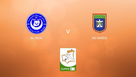 Al Hilal v AS Garde | Super D-1 2024/25 | Full Match Replay