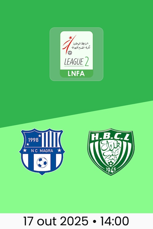 NC Magra x HB Chelghoum Laïd | Ligue 2 2025/26