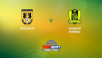 Šiauliai B v Vilniaus Riteriai | TOPsport Pirma lyga | Full Match Replay